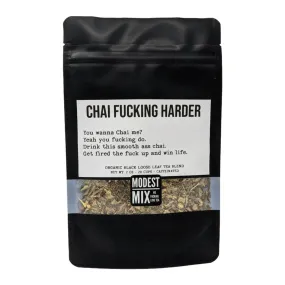 Chai Fucking Harder by ModestMix Teas